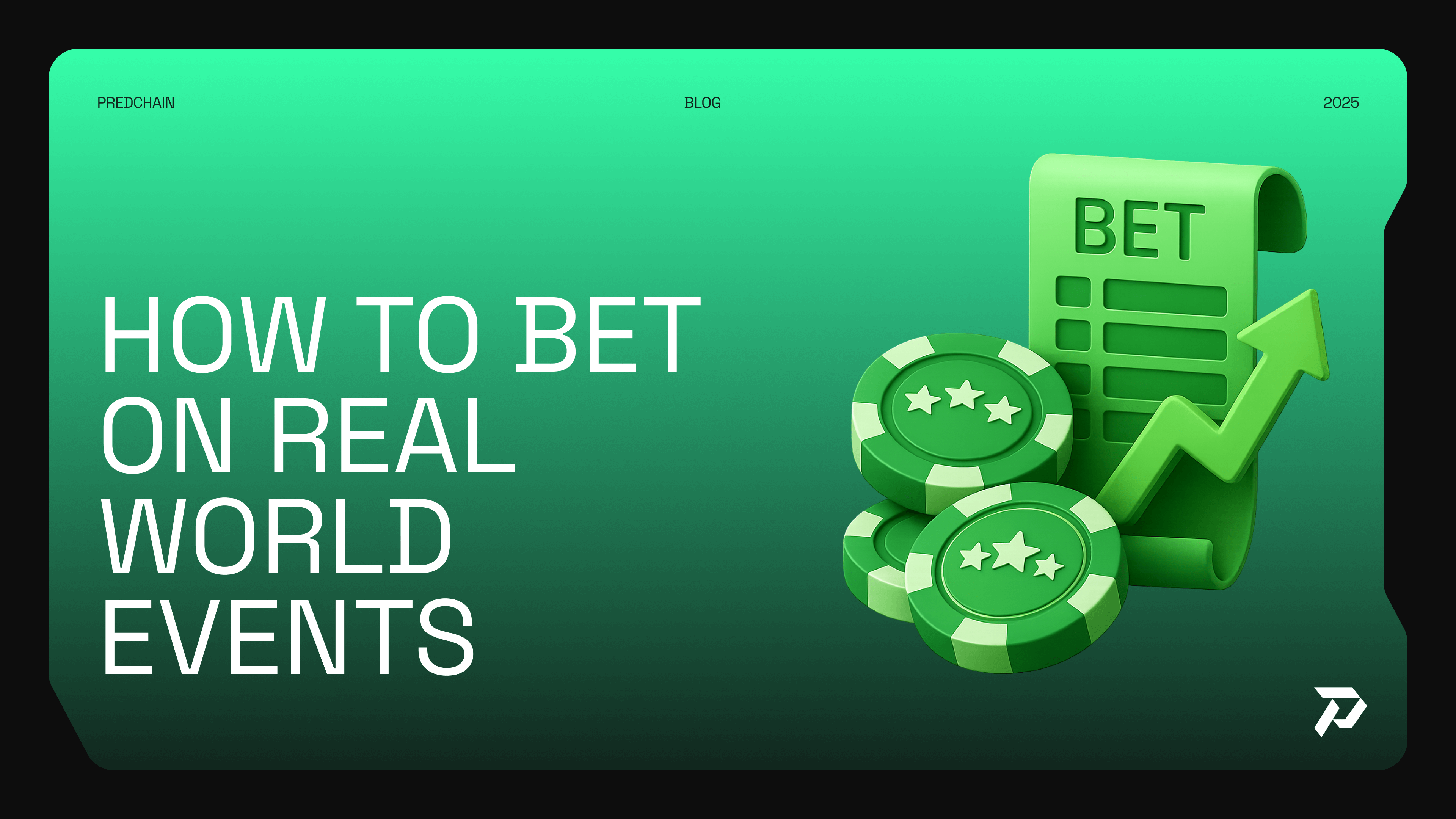 Learn how to bet on real-world events with prediction markets. Step-by-step guide, strategies, and top crypto platforms like Polymarket and Predchain.